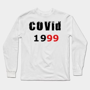 COVID 19 Birthday Party T-Shirt Birthday 1999 T-Shirt Long Sleeve T-Shirt